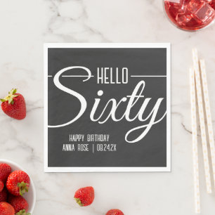 Simple Black and White Hello Sixty 60th Birthday Napkin
