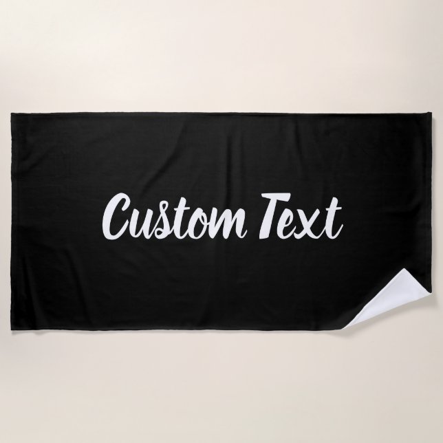 Simple Black and White Script Text Template Beach Towel (Front)