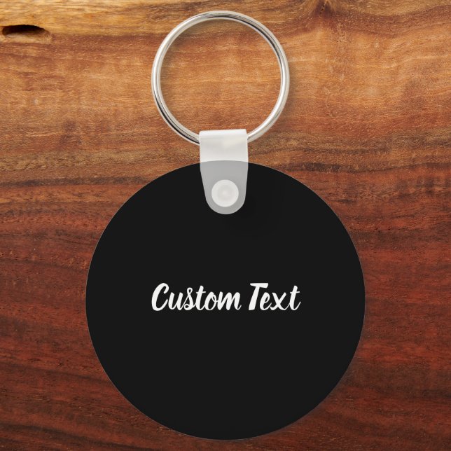 Simple Black and White Script Text Template Key Ring (Front)
