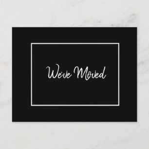 Simple Black and White We've Moved Sign Announcement Postcard