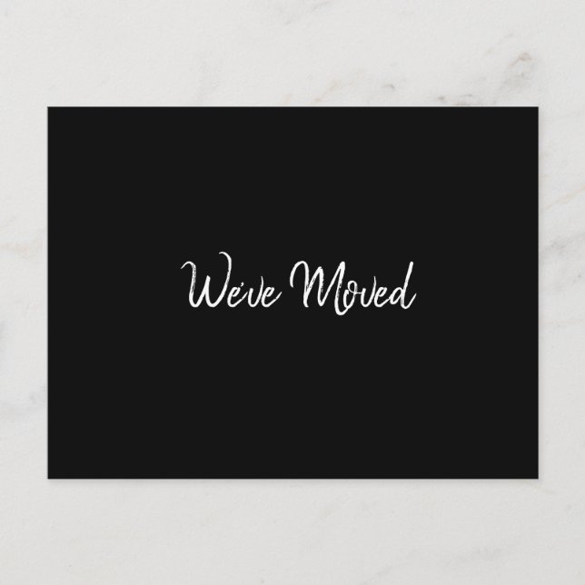 Simple Black and White We've Moved Sign Announcement Postcard (Front)