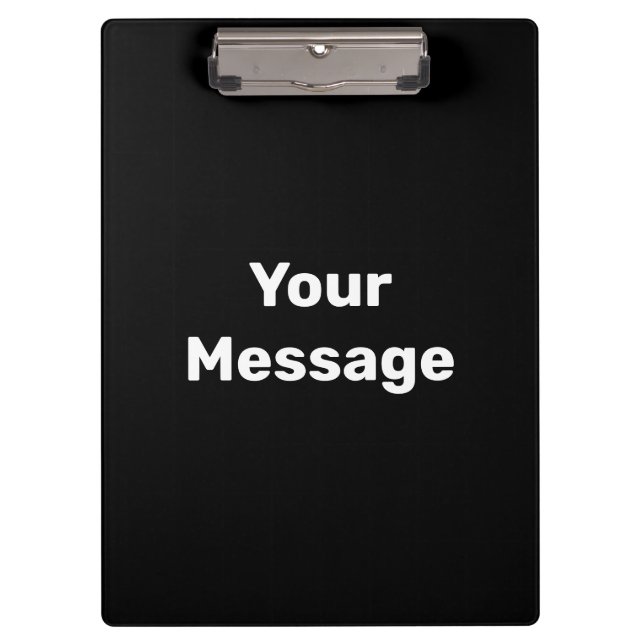 Simple Black and White Your Message Name Template Clipboard (Front)