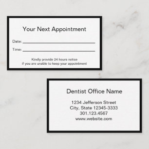 Simple Black and White Your Next Dentist Appointment Card