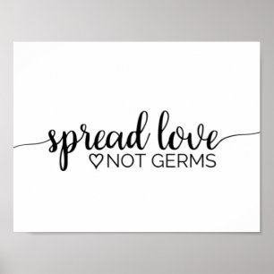 Simple Black Calligraphy Spread Love Not Germs Poster