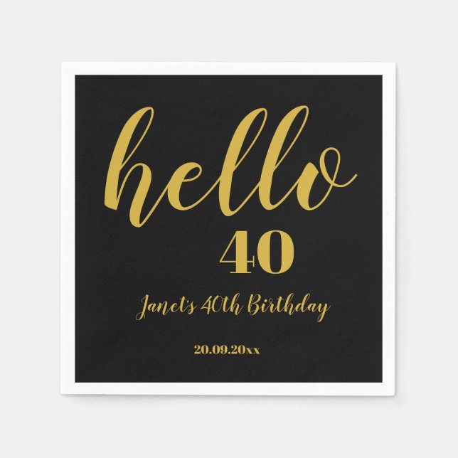Simple Black & Gold Hello 40th 50th Birthday Party Napkin (Front)