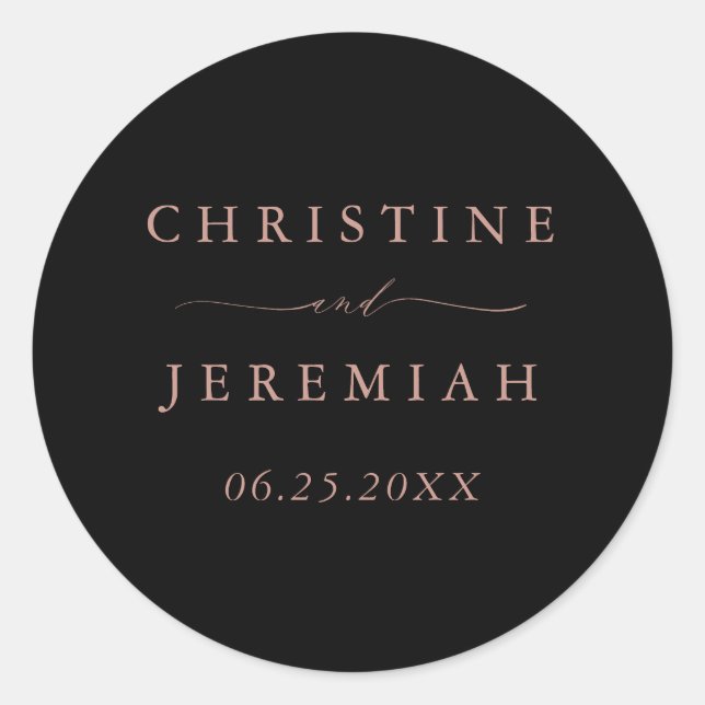 Simple Black Rose Gold Modern Script Wedding Classic Round Sticker (Front)