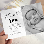 Simple Black White Baby Shower Thank You Card<br><div class="desc">Modern baby shower thank you cards featuring a simple white background,  a photo of your newborn baby,  and a elegant text template that is easy to personalise.</div>