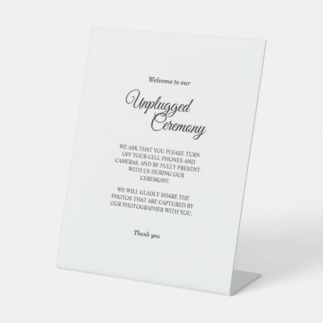 Simple Black White Calligraphy Unplugged Ceremony Pedestal Sign (Front)