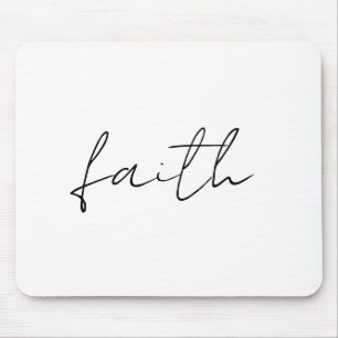Simple Black White Hand Written Faith Art Mouse Mat