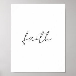 Simple Black White Hand Written Faith Art Poster