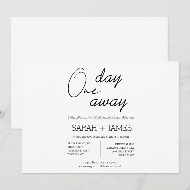 Simple Black White One Day Away Rehearsal Dinner  Invitation (Front/Back)