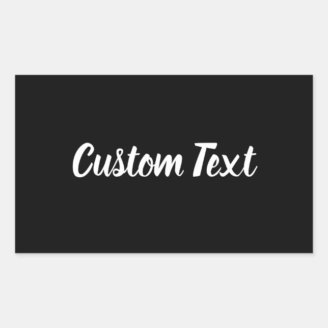 Simple Black with White Script Text Template Rectangular Sticker (Front)