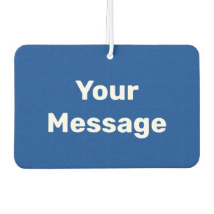 Simple Blue and White Your Message Text Template Car Air Freshener