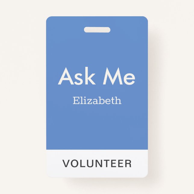 Simple Blue Personalised Volunteer Ask Me ID Badge (Front)
