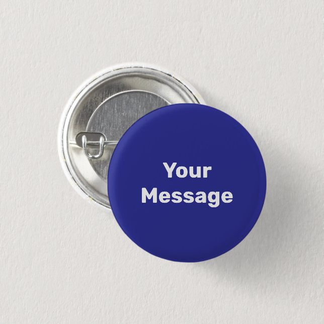 Simple Blue with White Your Message Template 3 Cm Round Badge (Front & Back)