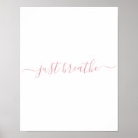 Simple Blush Pink Just Breathe Script
