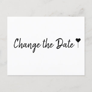 Simple Bohemian Script White Change the Date Postcard