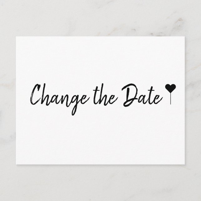 Simple Bohemian Script White Change the Date Postcard (Front)
