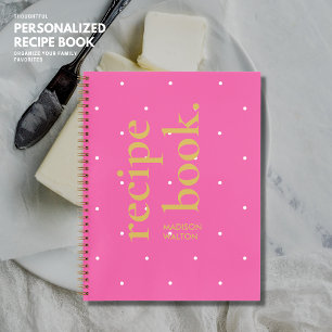 Simple Bold Cute Hot Pink Polka Dot Name Recipe  Notebook
