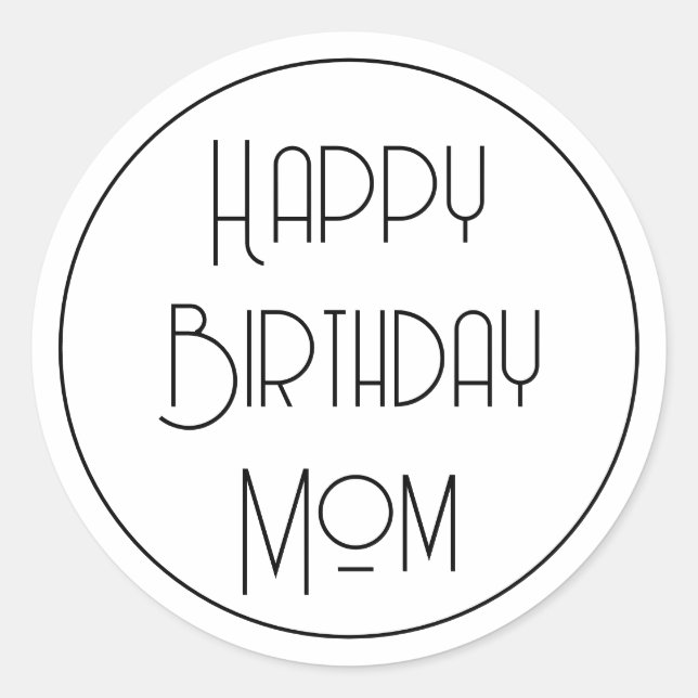Simple Calligraphy Happy Birthday Mum Classic Round Sticker (Front)