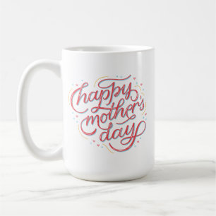 Simple Charming Happy Mother Day Bright Pink White Coffee Mug