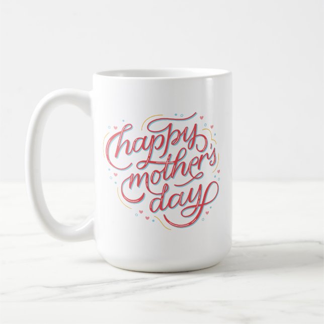 Simple Charming Happy Mother Day Bright Pink White Coffee Mug (Left)