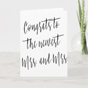 Simple chic "Congrats to the news Mrs. and Mrs." Card