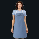 Simple Chic Elegant script Name Apron<br><div class="desc">She'll love a personalised apron as she bakes those goodies, cooks delicious dishes or work with her plants. A perfect gift to encourage her talents. Black script for the name with long-tail embellishments on a dusty blue apron colour. (See other colour and size options). Consider giving these as a giveaway...</div>