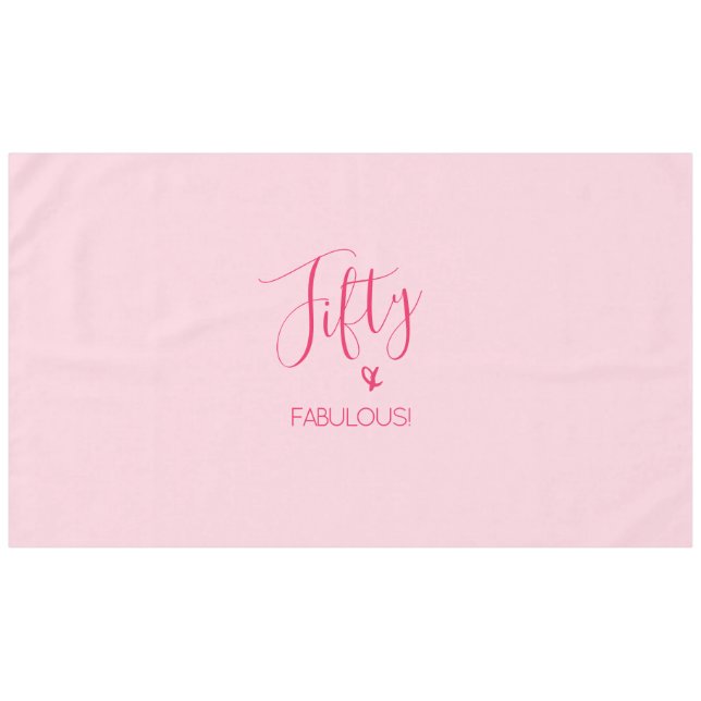 Simple Chic Fifty & FABULOUS! Pink on Pink Tablecloth (Front (Horizontal))