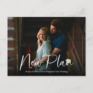 Simple Chic Script New Plan Wedding Postponed Postcard