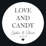 Simple Classic LOVE AND CANDY Heart Wedding Favour Round Sticker<br><div class="desc">A Classic Black Thank You Wedding Sticker featuring "Love and Candy" in a classic modern elegant font. 
You can easily personalised it with your names and wedding date.</div>