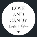 Simple Classic LOVE AND CANDY Heart Wedding Favour Round Sticker<br><div class="desc">A Classic Black Thank You Wedding Sticker featuring "Love and Candy" in a classic modern elegant font. 
You can easily personalised it with your names and wedding date.</div>