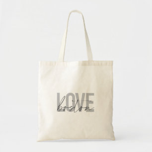 Simple, cool, modern, urban design of Love Boston Tote Bag