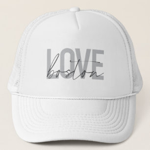Simple, cool, modern, urban design of Love Boston Trucker Hat