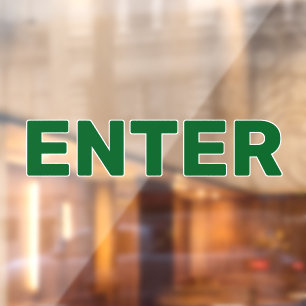 Simple Custom Design Enter Window Cling