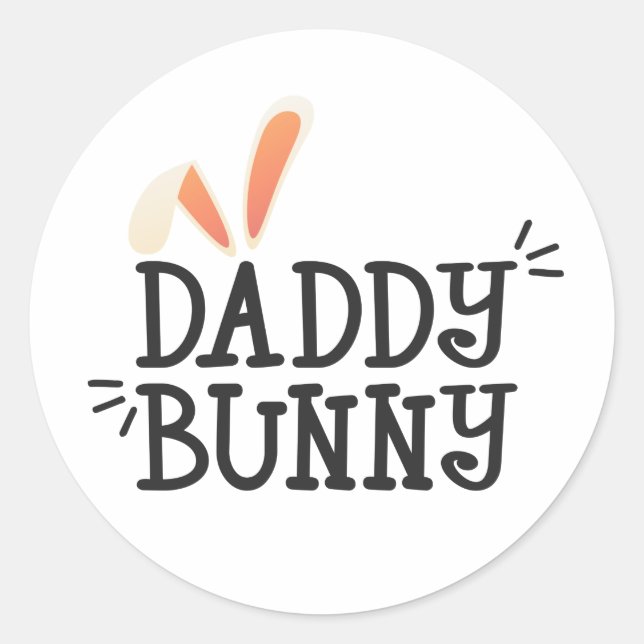 Simple Daddy Bunny Easter Typograph | Sticker Seal (Front)