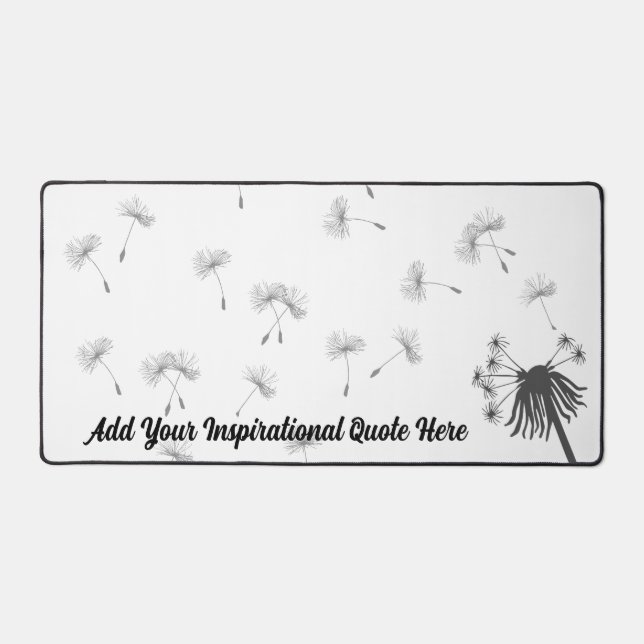 Simple Dandelion DeskMat | Add Your Own Motivation (Front)
