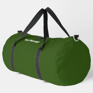 Simple Dark Green White Your Message Text Template Duffle Bag