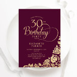 Simple Elegant 30th Birthday Burgundy Gold Invitation<br><div class="desc">Simple elegant 30th birthday party invitation in burgundy and gold. Classy design featuring roses, faux gold foil and typography script font. Trendy invite card perfect for a stylish female bday celebration. Personalise with your own details. Can be customised to any age. Printed Zazzle invitations or instant download digital printable template....</div>