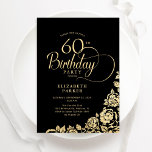 Simple Elegant 60th Birthday Black Gold Roses Invitation<br><div class="desc">Simple elegant 60th birthday party invitation in black and gold. Classy design featuring roses, faux gold foil and typography script font. Trendy invite card perfect for a stylish female bday celebration. Personalise with your own details. Can be customised to any age. Printed Zazzle invitations or instant download digital printable template....</div>