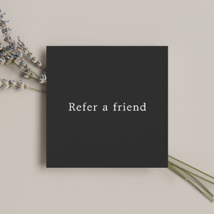 Simple Elegant Black and White Referral Card