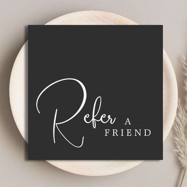 Simple Elegant Black and White Referral Card (Creator Uploaded)