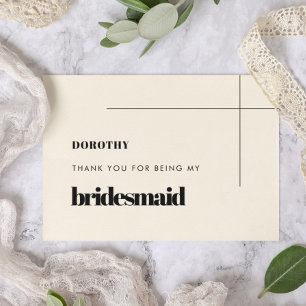 Simple elegant Bridesmaid thank you text card