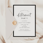 Simple Elegant Calligraphy Script Retirement Party Invitation<br><div class="desc">Simple Elegant Calligraphy Script Retirement Party Invitation features a bold solid border,  surrounding modern type that includes calligraphy script.</div>