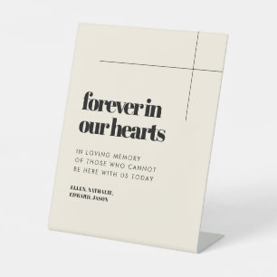 Simple elegant & chic Forever in our hearts Pedestal Sign
