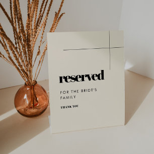 Simple elegant & chic Reserved for the family Pedestal Sign