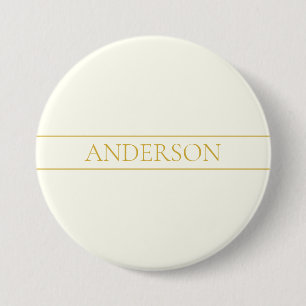 Simple Elegant Customisable Text   Gold Off White 7.5 Cm Round Badge