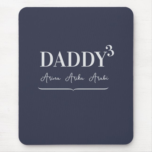 Simple Elegant Daddy Cubed Typography Kid's Names  Mouse Mat (Front)