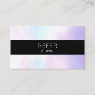 Simple Elegant Iridescent Referral Card