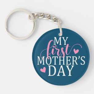 Simple & Elegant My First Mother's Day   Keychain